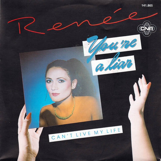 Renee - You're A Liar Vinyl Singles Vinyl Very Good (VG) <br> Hoes Good Plus (G+)