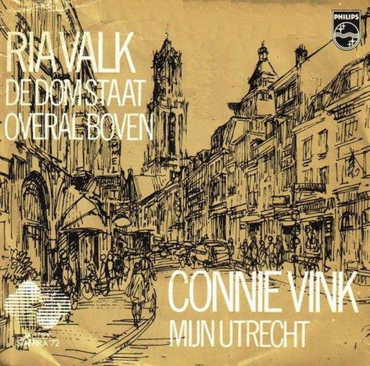 Ria Valk, Conny Vink ‎– De Dom Staat Overal Boven / Mijn Utrecht (collectors item) 10496 Vinyl Singles Goede Staat