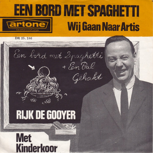 Rijk de Gooyer - Een Bord Met Spaghetti 29509 36343 Vinyl Singles Goede Staat