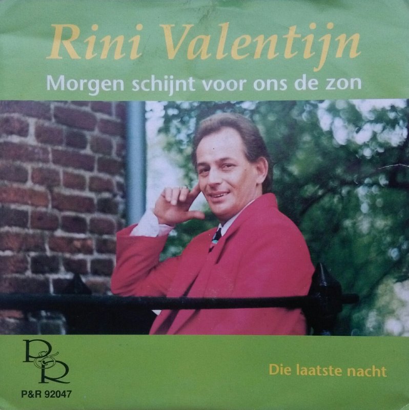 Rini Valentijn - Morgen schijnt voor ons de zon 03528 Vinyl Singles VINYLSINGLES.NL