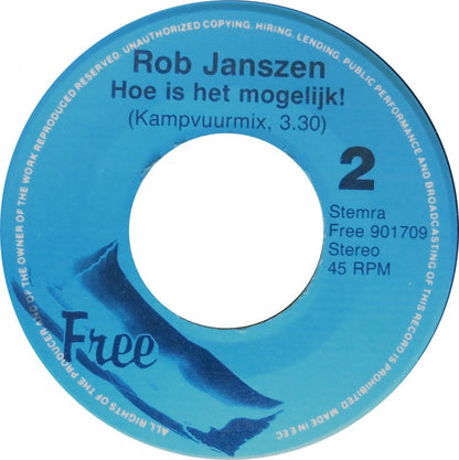 Rob Janszen - Hoe Is Het Mogelijk Vinyl Singles VINYLSINGLES.NL