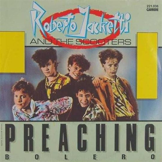 Roberto Jacketti & The Scooters - Preaching Bolero Vinyl Singles VINYLSINGLES.NL