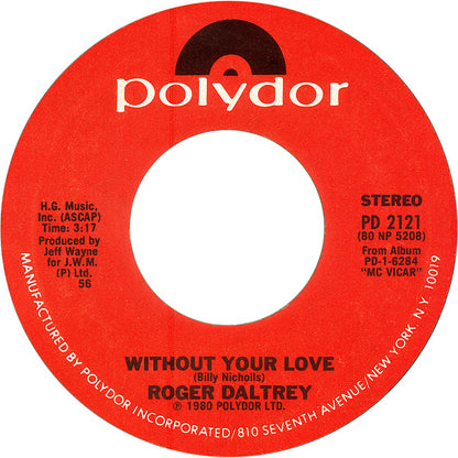 Roger Daltrey - Without Your Love 08449 Vinyl Singles Goede Staat