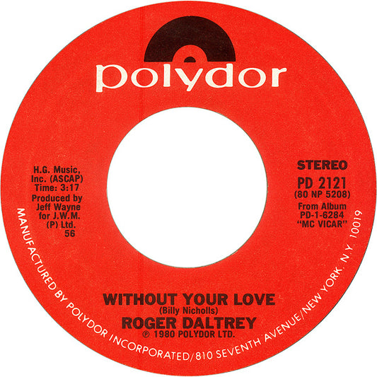 Roger Daltrey - Without Your Love 14690 Vinyl Singles Goede Staat