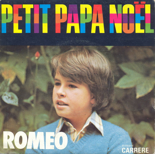 Romeo - Petit Papa Noel 17250 Vinyl Singles Goede Staat