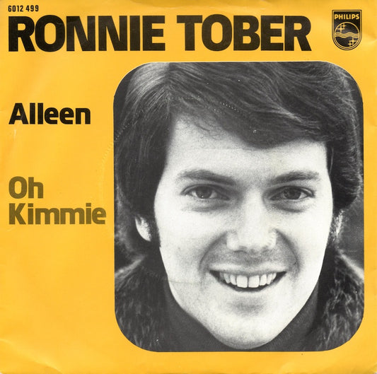 Ronnie Tober - Alleen 16575 14533 Vinyl Singles Goede Staat