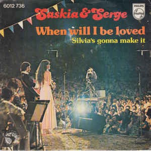 Saskia & Serge - When Will I Be Loved 06964 16654 04396 26165 Vinyl Singles VINYLSINGLES.NL