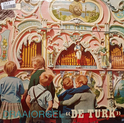 Draaiorgel De Turk - Draaiorgel De Turk (LP) Vinyl LP Vinyl Very Good (VG) <br> Hoes Good Plus (G+)