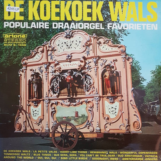 Draaiorgel Zeventiger - Koekoek Wals (LP) Vinyl LP VINYLSINGLES.NL