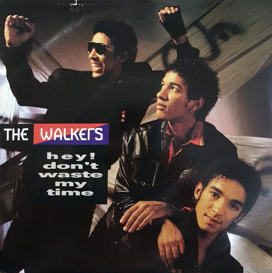 Walkers - Hey! Don't Waste My Time Vinyl Singles Vinyl Very Good (VG) <br> Hoes Good Plus (G+)
