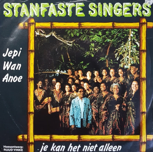 Stanfaste Singers - Jepi Wan Anoe Vinyl Singles Vinyl Very Good (VG) <br> Hoes Good Plus (G+)