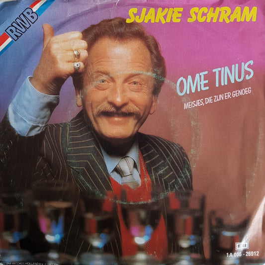 Sjakie Schram - Ome Tinus Vinyl Singles Vinyl Very Good (VG) <br> Hoes Good Plus (G+)