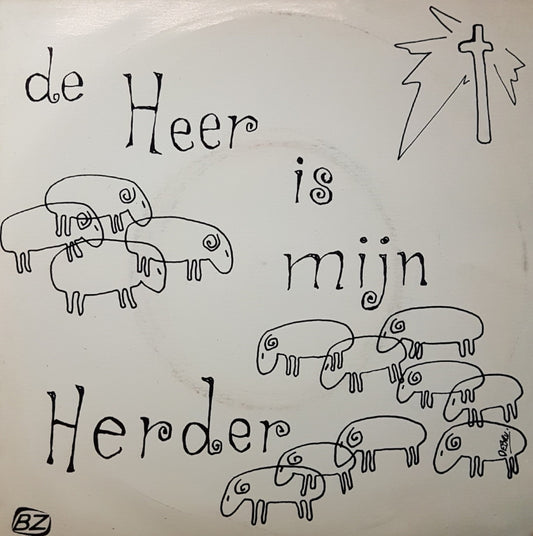 Zangkoor Van De Vrije Evangelische Gemeente Te Nijverdal - De Heer Is Mijn Herder 14616 Vinyl Singles VINYLSINGLES.NL