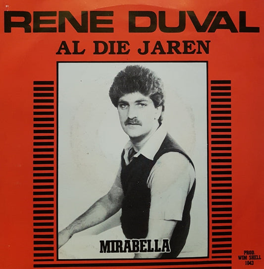 Rene Duval - Al Die Jaren Vinyl Singles Vinyl Very Good (VG) <br> Hoes Good Plus (G+)