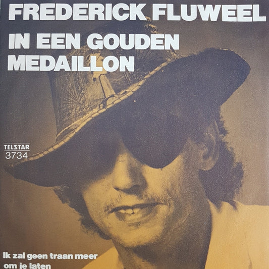 Frederick Fluweel - In Een Gouden Medaillon Vinyl Singles Vinyl Very Good (VG) <br> Hoes Good Plus (G+)