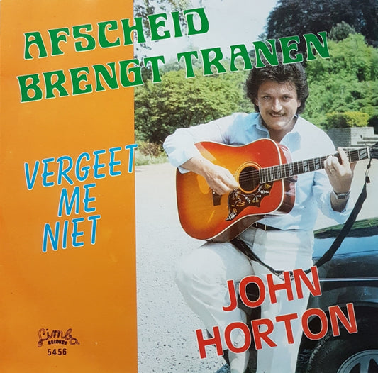 John Horton - Afscheid Brengt Tranen Vinyl Singles Vinyl (VG) <br> Hoes (G+)