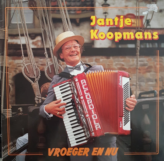 Jantje Koopmans - Vroeger En Nu (LP) 42330 Vinyl LP VINYLSINGLES.NL