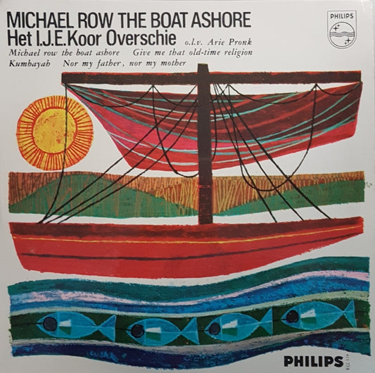 I.J.E.Koor Overschie o.l.v. Arie Pronk - Michael Row The Boat Ashore (EP) 15372 Vinyl Singles EP VINYLSINGLES.NL