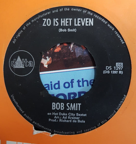 Bob Smit En Het Duke City Sextet - Ik Heb Het Altijd Wel Geweten Vinyl Singles Vinyl Very Good (VG) <br> Hoes Generic