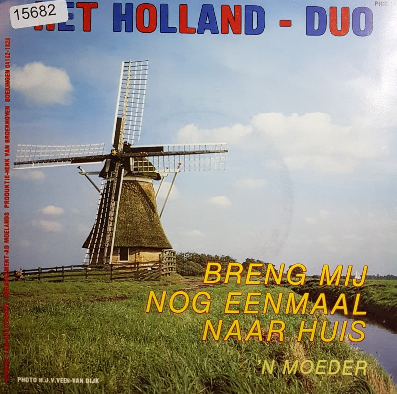 Holland Duo - Breng Mij Nog Eenmaal Naar Huis Vinyl Singles Vinyl (VG) <br> Hoes (G+)