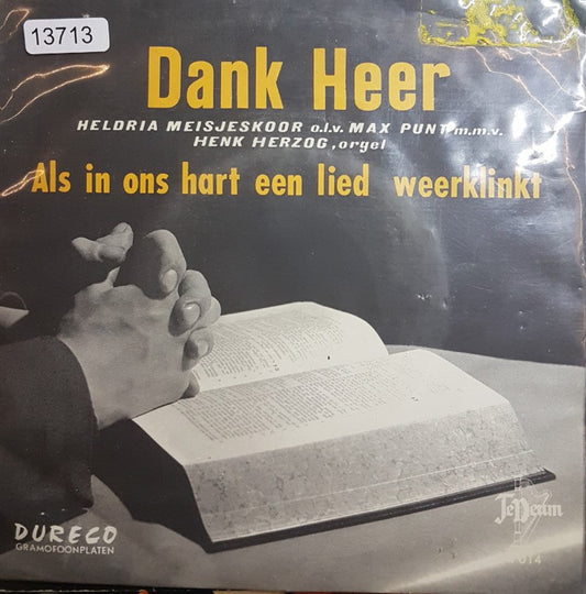 Heldria Meisjeskoor - Dank Heer 13713 Vinyl Singles VINYLSINGLES.NL