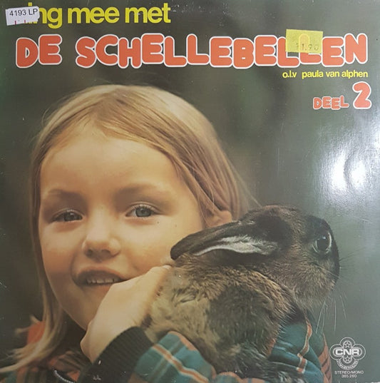 Schellebellen - Zing Mee Met De Schellebellen Deel 2 (LP) 40931 45133 46201 Vinyl LP VINYLSINGLES.NL