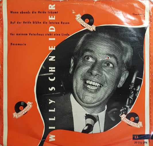 Willy Schneider - Wenn Abeds Die Heide Traumt Vinyl Singles Vinyl Very Good (VG) <br> Hoes Good Plus (G+)