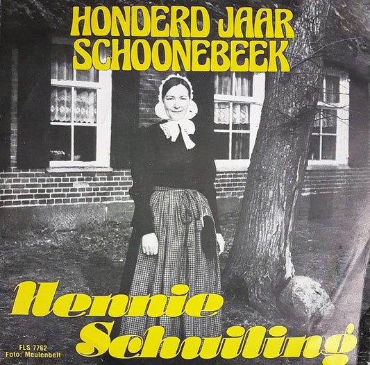 Hennie Schuiling - Het Dorp Schoonebeek Vinyl Singles Vinyl (VG) <br> Hoes (G+)