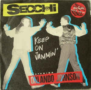 Secchi Featuring Orlando Johnson - Keep On Jammin Vinyl Singles Vinyl Very Good (VG) <br> Hoes Good Plus (G+)