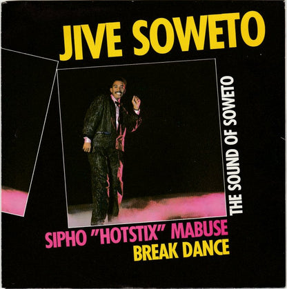 Sipho ''Hotstix'' Mabuse - Jive Soweto 17451 Vinyl Singles Goede Staat