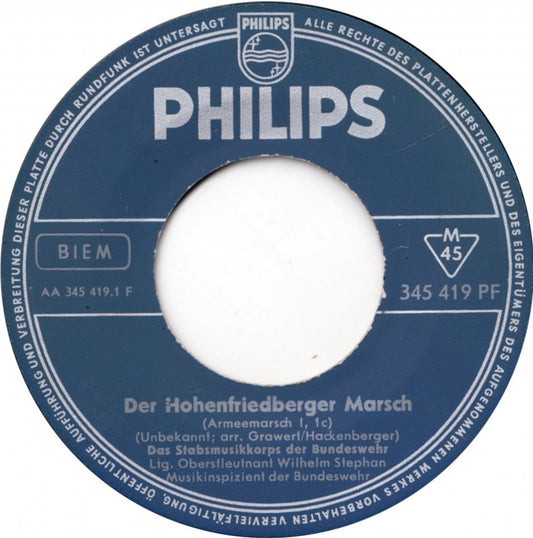 Stabsmusikkorps Der Bundeswehr Ltg. Wilhelm Stephan - Der Hohenfriedberger Marsch Vinyl Singles Vinyl Very Good (VG) <br> Hoes Good Plus (G+)