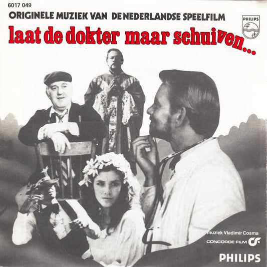 Vladimir Cosma - Laat De Dokter Maar Schuiven... 31749 Vinyl Singles Goede Staat