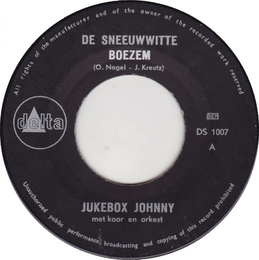 Jukebox Johnny - De Sneeuwwitte Boezem Vinyl Singles Vinyl (VG) <br> Hoes Generic