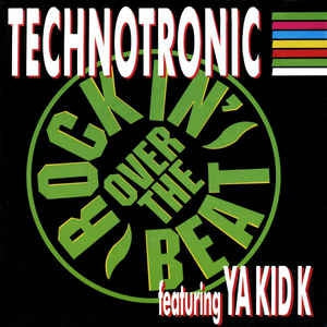 Technotronic Featuring Ya Kid K - Rockin' Over The Beat Vinyl Singles Vinyl Very Good (VG) <br> Hoes Good Plus (G+)