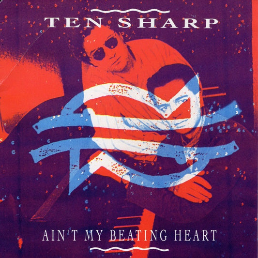 Ten Sharp - Ain't My Beating Heart 10404 11585 Vinyl Singles Goede Staat