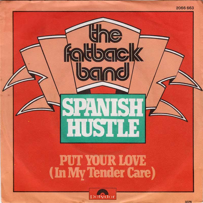 Fatback Band - Spanish Hustle 07960 Vinyl Singles VINYLSINGLES.NL