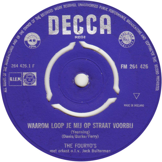 Fouryo's - Waarom Loop Je Mij Op Straat Voorbij Vinyl Singles Vinyl Very Good (VG) <br> Hoes Good Plus (G+)