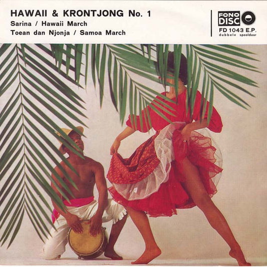 Honolulu Hawaiians - Hawaii & Krontjong No. 1 (EP) 10509 Vinyl Singles EP VINYLSINGLES.NL