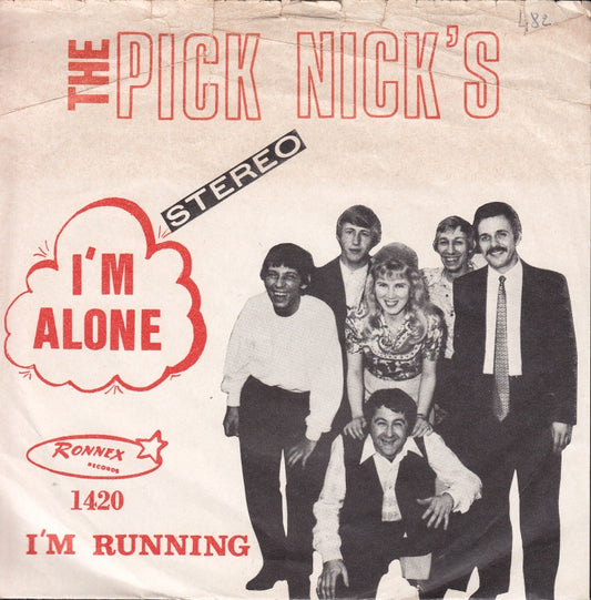 Pick Nick's - I'm Alone 02999 29749 Vinyl Singles VINYLSINGLES.NL
