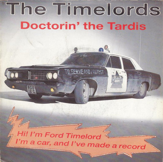 Timelords - Doctorin' The Tardis 15005 Vinyl Singles Goede Staat