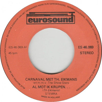 Theo Eikmans - Carnaval met Th. Eikmans 15863 Vinyl Singles Goede Staat