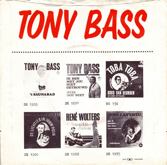 Tony Bass - Bij Ons Staat Op De Keukendeur 36474 Vinyl Singles Vinyl Zeer Goed / Hoesje Goed "VINYLSINGLES.NL"