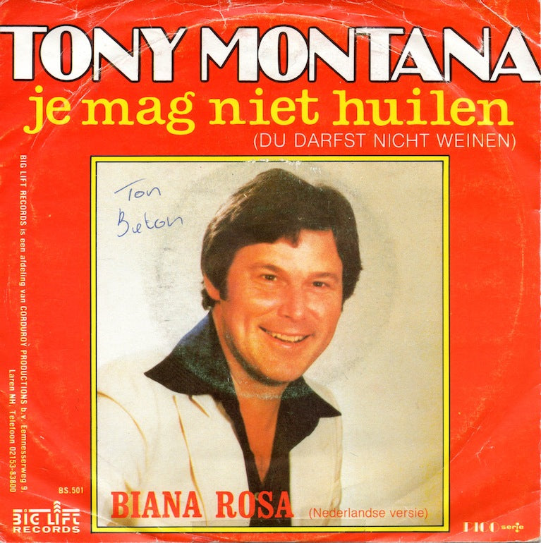 Tony Montana - Je Mag Niet Huilen 04349 Vinyl Singles VINYLSINGLES.NL