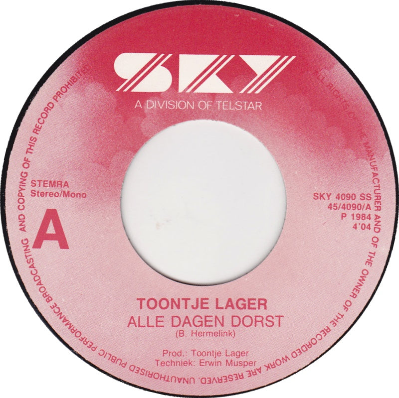 Toontje Lager - Alle Dagen Dorst Vinyl Singles VINYLSINGLES.NL