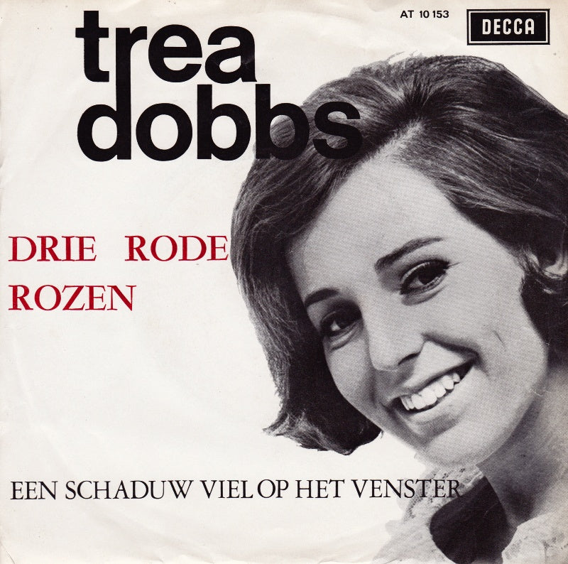 Trea Dobbs - Drie Rode Rozen 32783 Vinyl Singles VINYLSINGLES.NL
