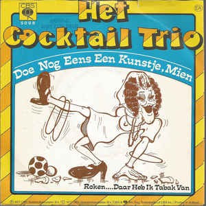 Cocktail Trio - Doe Nog Een Kunstje Mien 17375 Vinyl Singles Goede Staat