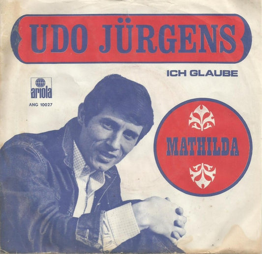 Udo jürgens - Mathilda (B) 18751 Vinyl Singles Hoes: Slecht