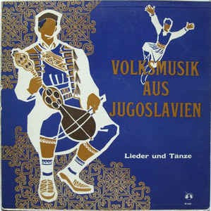 Various - Volksmusik Aus Jugoslavien (Lieder Und Tanze) (LP) 44683 Vinyl LP Goede Staat