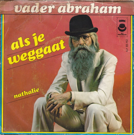 Vader Abraham - Als Je Weggaat 06875 13361 31094 31216 33962 Vinyl Singles VINYLSINGLES.NL