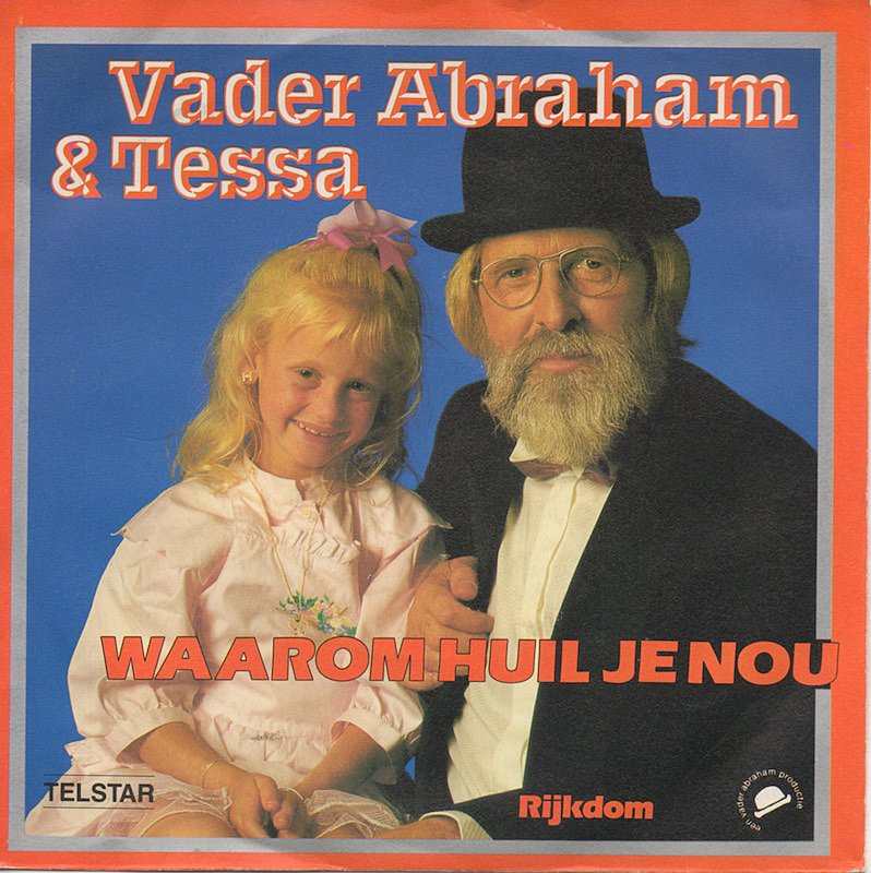 Vader Abraham & Tessa - Waarom Huil Je Nou Vinyl Singles VINYLSINGLES.NL